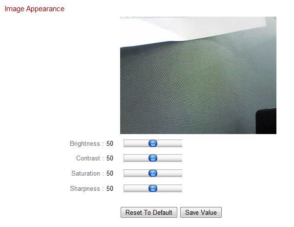 IV-2-2. Image Appearance The Image Appearance page allows you to adjust various parameters relating to the network camera s image appearance using the sliders shown below.