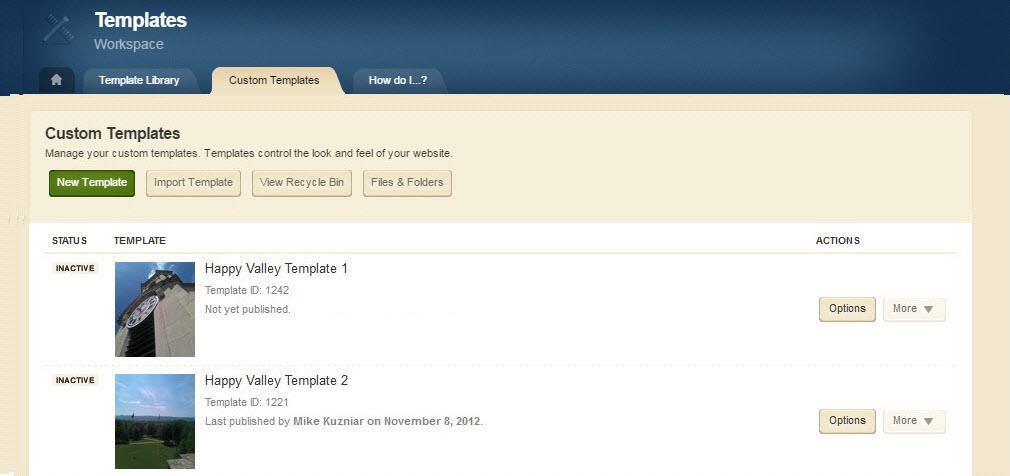 Working with Templates Blackboard Web Community Manager Custom Templates If you have any custom templates, you will find them on the Custom Templates tab.