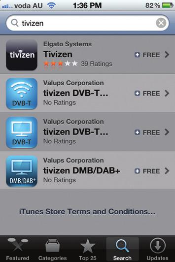 ipod TOUCH, iphone & ipad 1. Search for and download the Tivizen DVB-T WiFi from the App Store on your Apple device (ipod touch/iphone/ipad). 2. Turn WiFi on. 3.