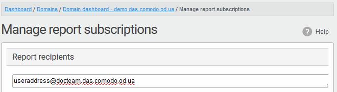 Report recipients - Enter the email addresses of the domain administrators to whom the reports should be sent. You can enter multiple addresses separated by a comma.