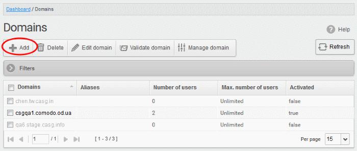 Click the 'Add' button The 'Add domain' dialog will open: Enter a valid domain name in the 'Domain' field.