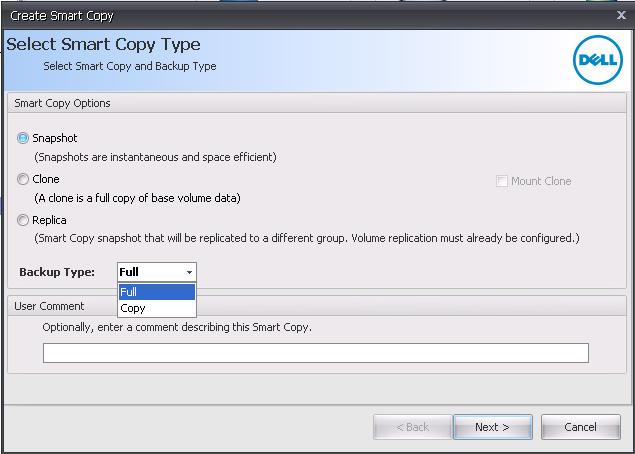 Figure 9 Create Smart Copy Window Choose the Smart Copy type and the behavior based on the planned usage of the Smart Copy (database restore, test DB, development, or another use).