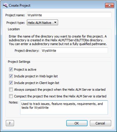 Creating native projects 3. Enter a Project name. The name is displayed when users log in to Helix ALM. 4. Select Helix ALM Native from the Project type list. 5. Enter the Project directory.