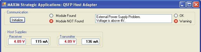 5.2 HFRD-32.0 QSFP Host Adapter Software: Supply Monitoring Figure 3. Host supply monitoring advises when the external power supply is out of range. The external supply should be between +3.