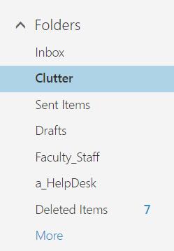 Clutter By default, your account starts with a folder titled 'Clutter' moves your low priority