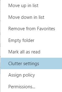 Messages you don't read are moved to the Clutter folder.