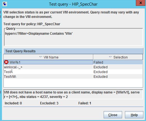 Configure Hyper-V Intelligent Policies Test Query: Failed virtual machines 73 Test Query: Failed virtual machines If the query rules cannot exclude a virtual machine, and that virtual machine cannot