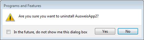 Note: Uninstalling AusweisApp2 requires administrator rights.
