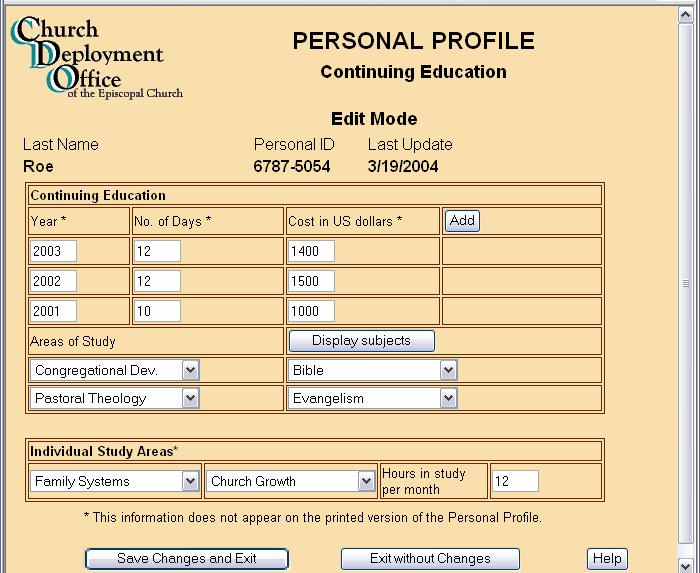 CONTINUING EDUCATION The only information from this page that will appear on the printed Personal Profile will be the four continuing education Areas of Study.