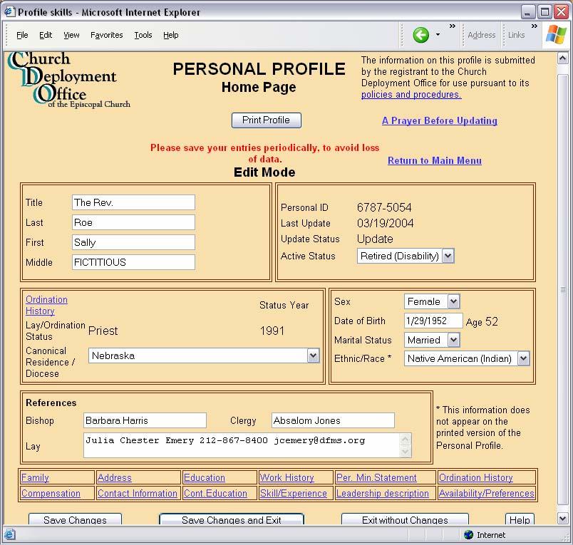 PERSONAL PROFILE HOME PAGE Update the information on your Personal Profile by placing your cursor in the appropriate box and typing in the new information.