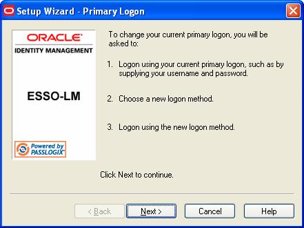 ESSO-LM User s Guide Changing Your Primary Logon Method You can change your primary logon method at any time and you can install or remove authenticators as needed.