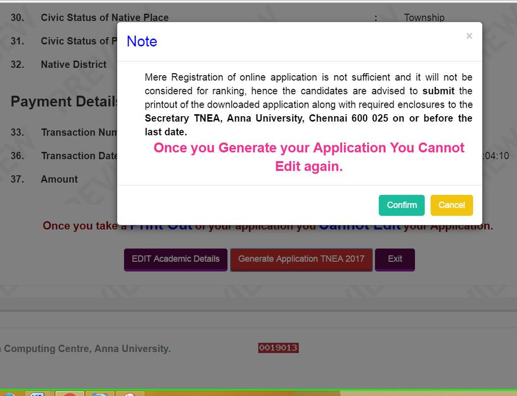 After verification of Application preview, Click Generate Application TNEA 2017 button.