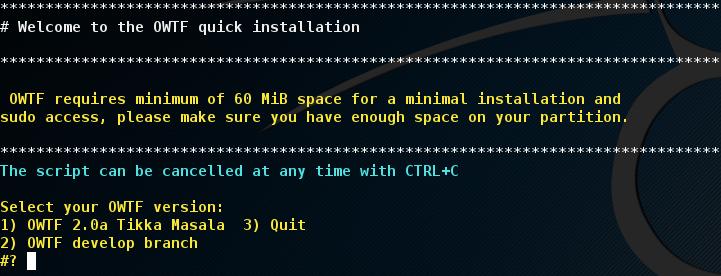 OWTF: Installation Want to quickly start?