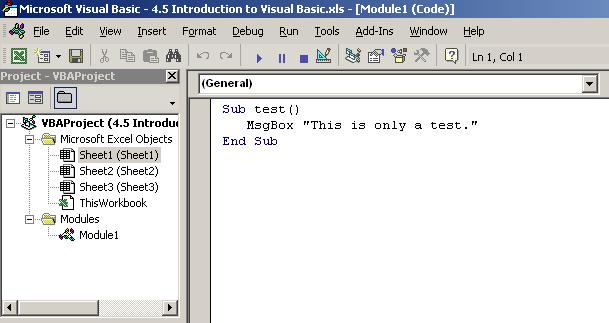 6.5 Introduction to Visual Basic Editor 6.5.1 Using the Visual Basic Editor The Visual Basic Editor is a powerful tool that lets you