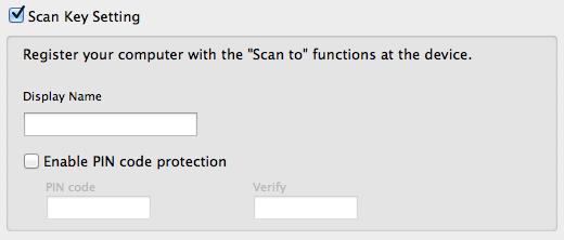 Prepare Your Network Click the check box for Scan Key Setting and then configure the following: For Scan to PC (Network Connect) (ADS-1000W only) or scanning from the Control Panel of the machine