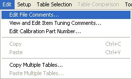 The File-Edit Comments Menu The Tuning File Comments Form Figure 2-19: File Comments Tip: The calibration ID can also be edited in the main MasterTune window by selecting the Edit Edit