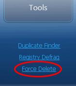 If you do not want to carry out the de-fragmentation process, click the 'Cancel schedule' button. 4.4.3. Force Delete The Force Delete utility allows you to delete locked or inaccessible files.