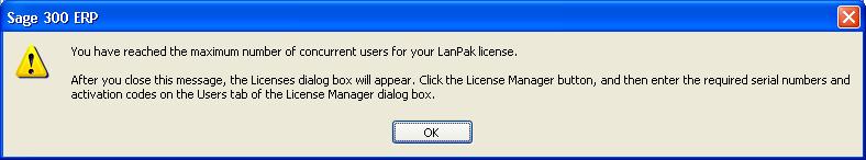 Creating a Temporary LanPak License If you have not registered a LanPak license, you see the following message when you run Sage 300 ERP and try to open the company database: Click OK to close the