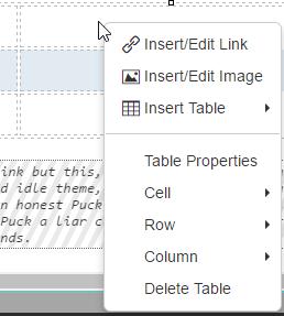4. The Cell, Row, and Column menus contain various options: Cell: Cell Properties, Merge Cells, and Split Cells Row: Insert Row Before, Insert Row After, Delete Row, Row Properties, Cut Row, Copy