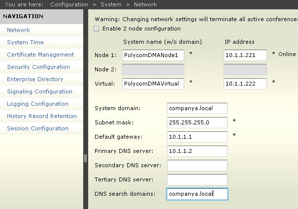 The following figure illustrates an example subscription. In this example, Company A s DMA has a virtual IP address 10.1.1.222 and virtual system name PolycomDMAVirtual.companya.local.