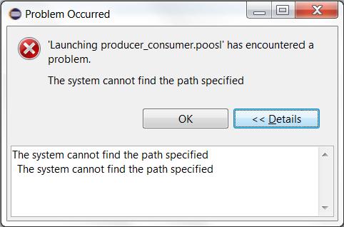 4.7 The system cannot find the path specified when running a model The following error can occur when trying to run or debug a model: This can mean that Eclipse has restricted access in the Eclipse