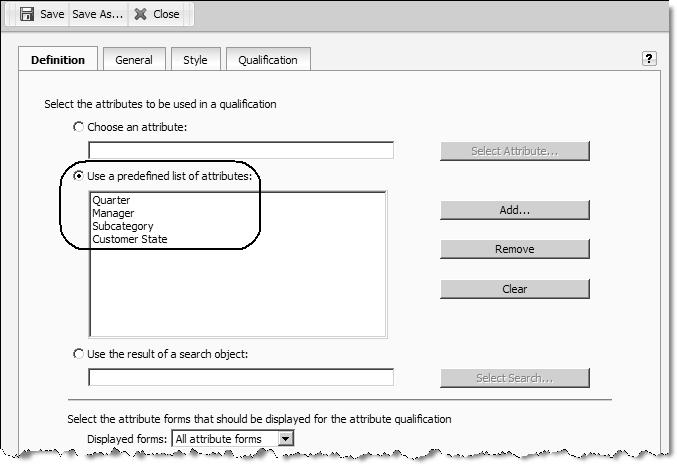 Creating an Attribute Qualification Prompt This type of filter definition prompt can be used to create a more focused prompt than the hierarchy prompt.