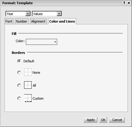 Colors and Lines tab Select fill color, border style, and border color. Format Template Window Color and Lines Tab To format a grid using the Advanced Formatting option: 1.