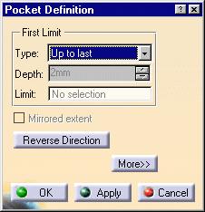 Page 54 2. Click the Pocket button. The Pocket Definition dialog box is displayed and CATIA previews a pocket with default parameters. 3. Set the Up to last option to define the pocket limit.