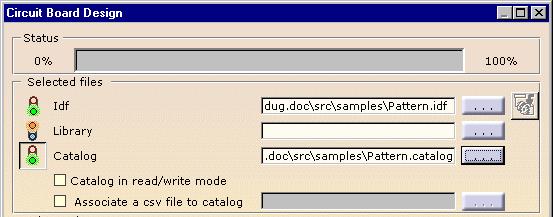 Open the Pattern.idf document from the samples directory. The Circuit Board Design Import dialog box opens. 2. Click to activate the Catalog light. 3.