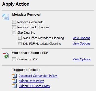 PROTECTING EMAIL ATTACHMENTS Summary Tab The Apply Action area of the Summary tab provides one-click checkboxes to change details of the Clean and PDF actions as well as a list of triggered policies