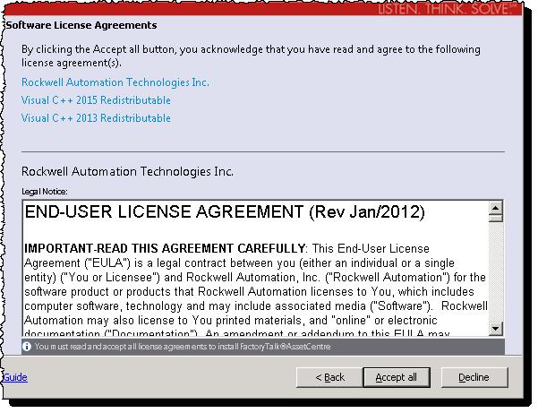 Install FactoryTalk AssetCentre agents Chapter 6 Note The list of license agreements may differ from what you see in the screenshot. Click Accept all.