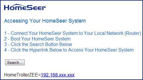 STEP #1 HomeTroller Zee Initial Setup After you ve created your Z-Wave network, you ll need to install your HomeTroller Zee.