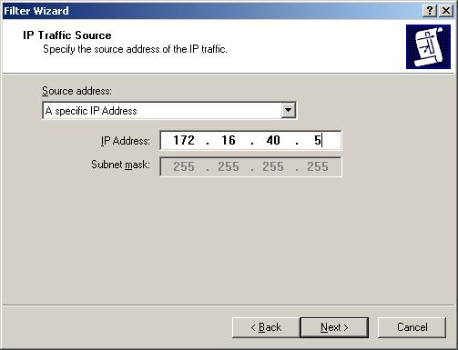 6. In IP Traffic Source, click A specific IP Address, type 172.16.40.5, and then click Next. 7.