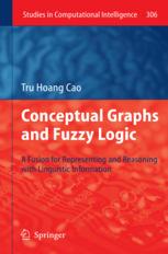 Outline Conceptual graphs and fuzzy logic Fuzzy conceptual graph