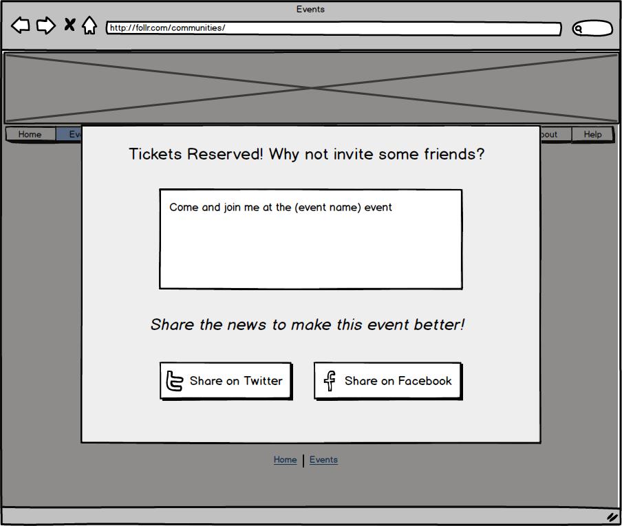 Wireframe: Event Confirm Share Post delay (2-3 seconds) display a sub-modal to encourage sharing event details.