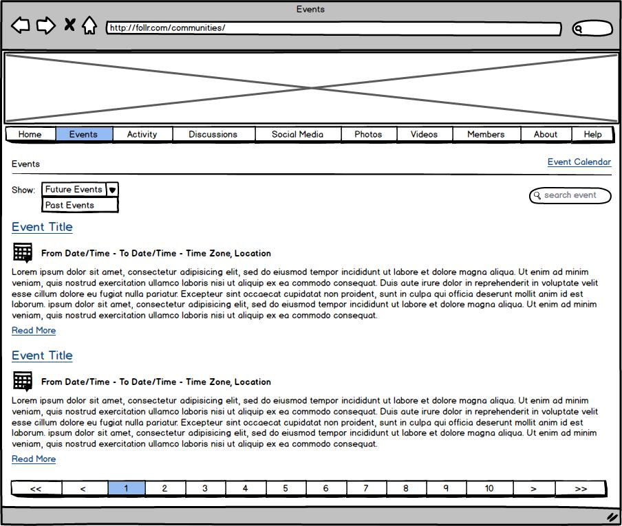Wireframe: Event Summaries A summary level list of all upcoming events listed in soonest first order. Users can select past events from the Show option button.