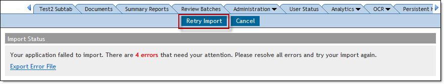 After specifying a resolution action for all conflicts in the report, click the Retry Import button at the top of the screen to attempt the import again with errors resolved.