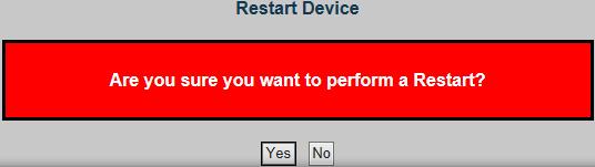3 Restart Device The Restart Device page enables the device to be rebooted from a remote location.