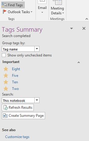 Tags Tags are a way to categorize and prioritize your notes. 1. Place the cursor on the row you want to flag. 2.