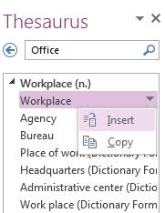 Step 3: Click Change Thesaurus OneNote has a Thesaurus that will give you suggestions of other words you can insert to make your notes sound more polished and professional.