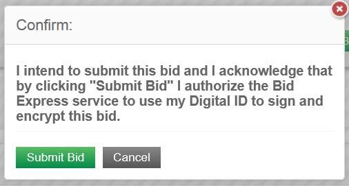 Figure 7-5. Submit Bid Confirmation Click SUBMIT BID to submit the bid to the owner-agency. The Bid Express service also sends an email to you confirming your submission.