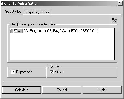Chapt. 3 OPUS Commands To change calculation settings... 1...load the spectrum file and select the Signal-to-Noise Ratio command from the Evaluate menu.