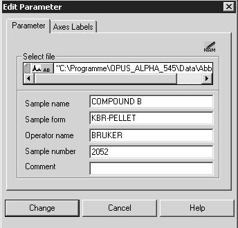 Chapt. 3 OPUS Commands 3.2.1 Edit Parameter Definition Principle The Edit Parameter command allows to edit the most important sample parameters, e.g.