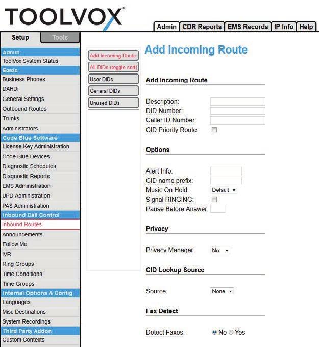 11 Configuring Inbound Routes If you need to call into ToolVox or Phones connected to the ToolVox you will need Inbound Routes configured to control call Routing.