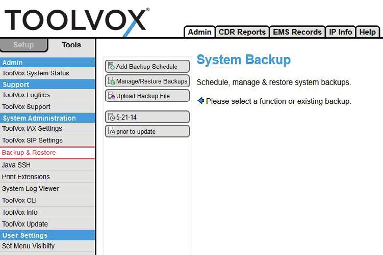14 Configuring Backup & Restore You can configure a regular backup schedule to ensure that you have