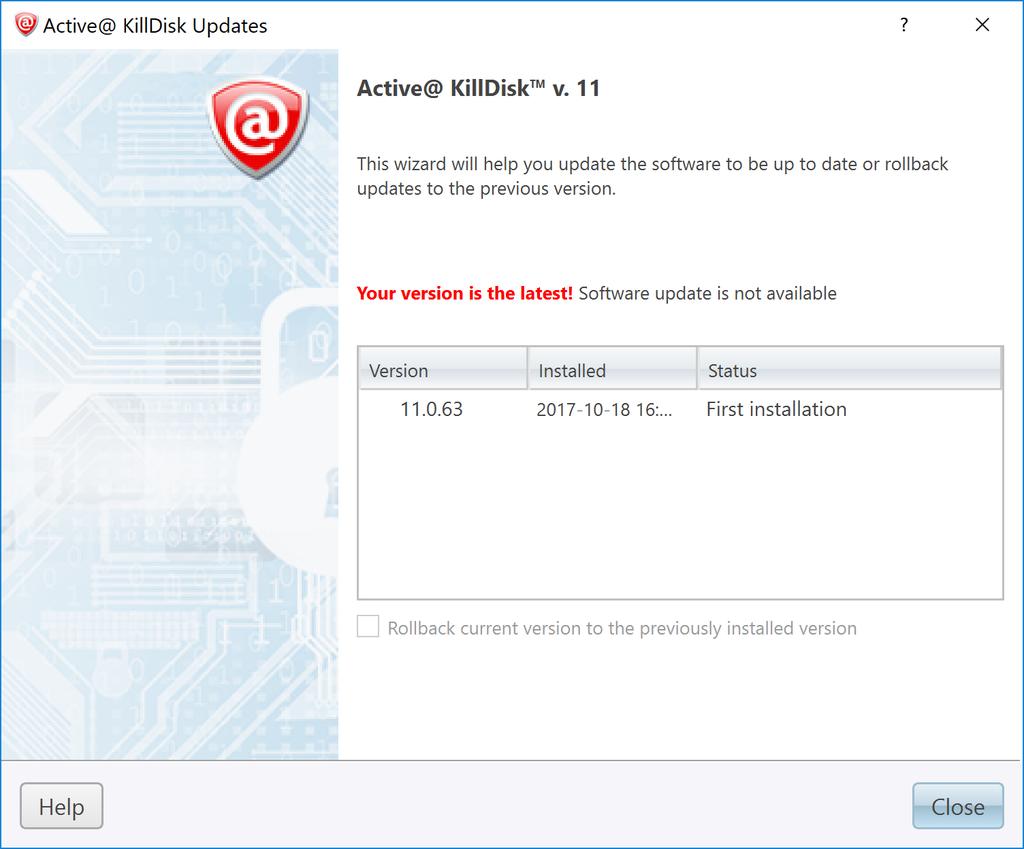 KillDisk overview 13 Figure 7: Checking for updates Note: KillDisk stores your