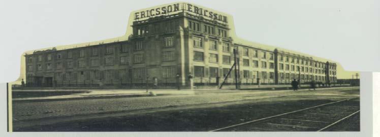 104 YEARS OF ERICSSON IN HUNGARY 1876 First factory in