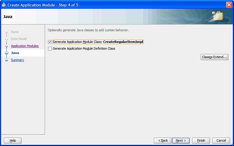 The Application Modules screen appears. Figure 2 26 Create Application Module Wizard Application Modules Screen 9. Leave this screen As Is and click Next. The Java screen appears.