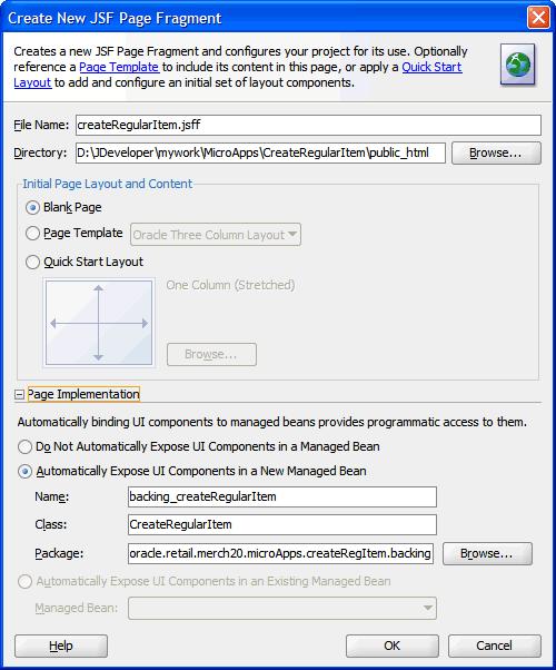 Creating the User Interface 4. Under Items area, click JSF Page Fragment, and then click OK. The Create New JSF Page Fragment window appears. Figure 2 33 Create New JSF Page Fragment Window 5.