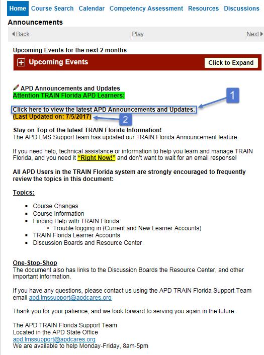 Step 3 Here is how manage the APD announcement on the Home page A. To view the APD Announcements and Updates, click on the Click here to view the latest APD Announcements and Updates link.